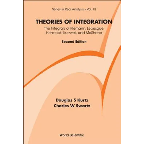 Theories of Integration (2nd Ed): Lebesgue