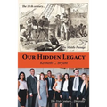 Our Hidden Legacy