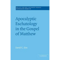 Apocalyptic Eschatology in the Gospel of Matthew