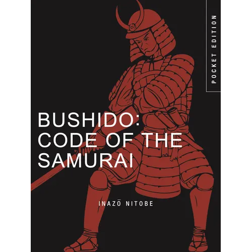 Bushido: Code of the Samurai (Pocket Edition)