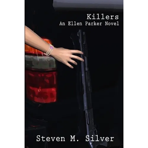 Killers: An Ellen Parker Novel