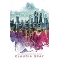 A Thousand Pieces of You