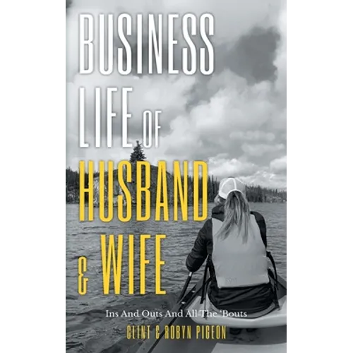 Business Life of Husband and Wife: Ins And Outs And All The Bouts