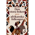 Den stora boken med afrikanska folksagor