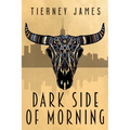 Dark Side of Morning