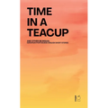 Time in a Teacup And Other Bilingual European Portuguese-English Short Stories