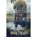 Seducing the Warrior