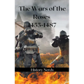The Wars of the Roses