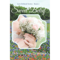 Sweet Belief: Mike and Katie