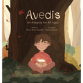 Avedis: An Allegory for All Ages