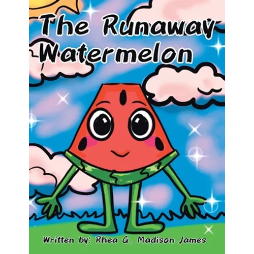 The Runaway Watermelon