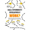 Does Community Development Work?: Stories and Practice for Reconstructed Community Development in South Africa