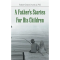 A Father's Stories For His Children