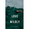 Love Wildly
