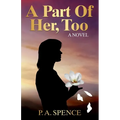 A Part of Her, Too