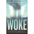 Woke, The Spiritual Awakening of a 9/11 Rescue & Recovery Worker