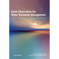 Earth Observation for Water Resources Management: Current Use and Future Opportunities for the Water Sector