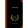 A raw Youth