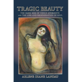 Tragic Beauty: The Dark Side of Venus Aphrodite and the Loss and Regeneration of Soul