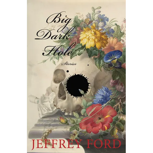Big Dark Hole: And Other Stories