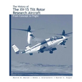 The History of the XV-15 Tilt Rotor Research Aircraft: From Concept to Flight