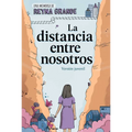 La Distancia Entre Nosotros (the Distance Between Us): Version Juvenil (Young Readers Edition)