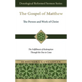 The Gospel of Matthew: The Fulfillment of Redemption Through the One to Come