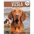 Vizsla: The Complete Owners Guide
