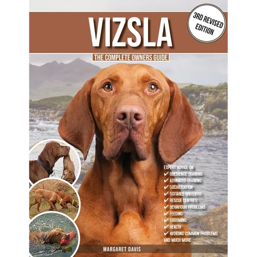 Vizsla: The Complete Owners Guide