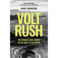 Volt Rush: The Winners and Losers in the Race to Go Green