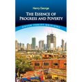 The Essence of Progress and Poverty