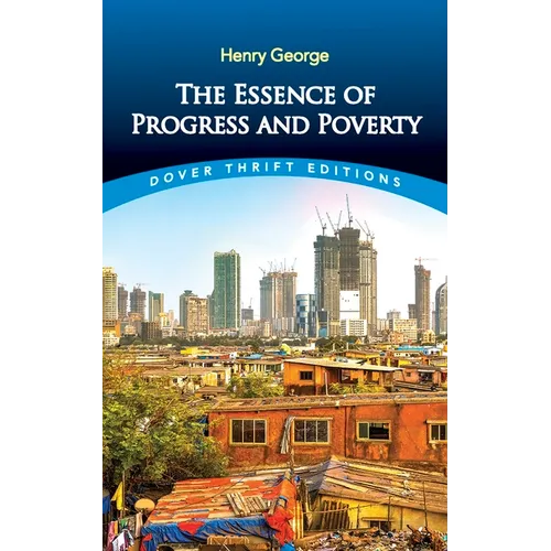 The Essence of Progress and Poverty