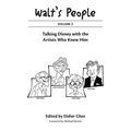 Walt's People: Volume 2: Talking Disney with the Artists Who Knew Him