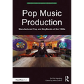 Pop Music Production: Manufactured Pop and BoyBands of the 1990s