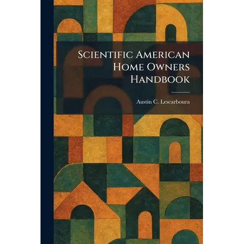Scientific American Home Owners Handbook