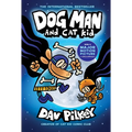 Dog Man and Cat Kid: A Graphic Novel (Dog Man #4): From the Creator of Captain Underpants: Volume 4
