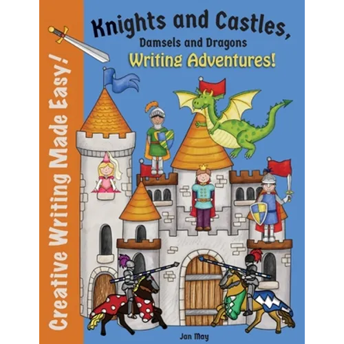 Knights and Castles, Damsels and Dragons Writing Adventure