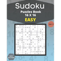 Sudoku easy Puzzles 16 X 16 - volume 3: 100 easy Sudoku 16 X 16 Puzzles book for adults with Solutions - Large Print - One Puzzle Per Page (Volume 3)
