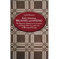 Early American Weaving and Dyeing
