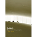 SANAA Espacios, límites y jerarquías