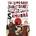 The Long-Lost Secret Diary of the World's Worst Samurai