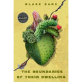 The Boundaries of Their Dwelling