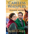 Careless Whispers on the Pennine Moors