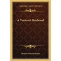 A Vermont Boyhood