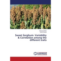 Sweet Sorghum- Variability & Correlation Among the Different Traits