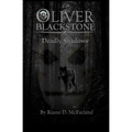 Marshal Oliver Blackstone: Deadly Shadows