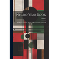 Negro Year Book; Volume 5