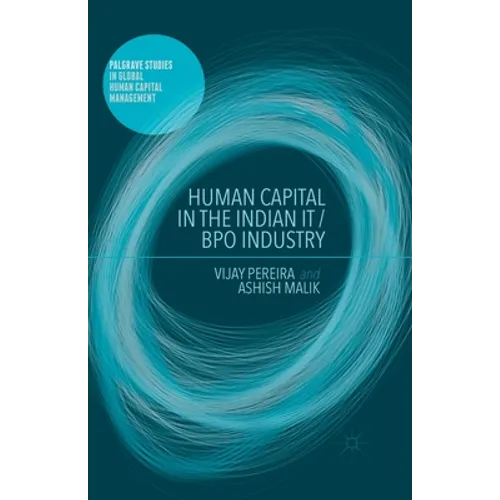 Human Capital in the Indian It / Bpo Industry