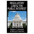 Regulatory Law & the Public Interest