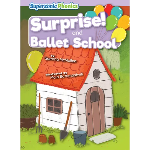 Surprise! & Ballet School